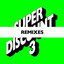 Super Discount 3 (Remixes) cover