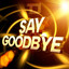 Say Goodbye