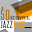 50 Instrumental Jazz Hits cover
