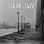 Dark Jazz cover