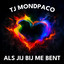 Tj Mondpaco - Als Jij Bij Me Bent