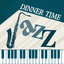 Dinner Time Jazz cover