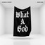 Now Playing: Roosevelt Stewart & Naomi Raine - What A God