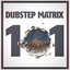 Dubstep Matrix 101 cover