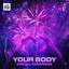 Your Body - Extended Mix