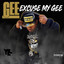 Excuse My Gee cover