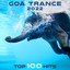 Goa Trance 2022 Top 100 Hits cover