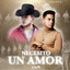 Necesito Un Amor (En Vivo)