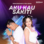 Aku Kau Sakiti cover
