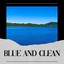Blue and Clean cover