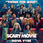Twerk for Jesus (From "Scary Movie") - Nova Vybe