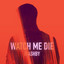 MARTIN WAVE - Watch Me Die (2022)