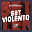 Set Violento
