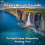 #01 Ocean Waves Sounds for Night Sleep, Relaxation, Reading, Fear cover