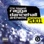 The Biggest Ragga Dancehall Anthems 2001 cover