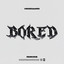 BORED - Rikke Darling Remix