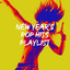 New Year's Pop Hits Playlist cover