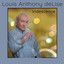Louis Anthony deLise - The Loves We Lost (2020-2022)
