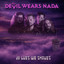 The Devil Wears Nada - Last Forever