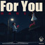 For You Babe - Remix with Rap