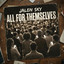 Jalen Sky - All For Themselves