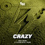 Crazy feat. Elesha Alice Thorn - Extended Mix