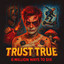 Trust True — Do Gonna Do (Roklum Remix) cover art
