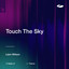 Touch The Sky - Extended Mix