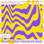 Dance Your Troubles Away - Extended Mix