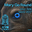 Mary Go Round