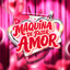 MAQUINA DE FAZER AMOR