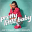 Pretty Little Baby - VIP Mix