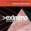 Triple Trouble - Extended Mix