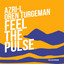 Feel The Pulse (Extended)