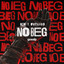 No Beg artwork
