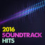 2016 Soundtrack Hits cover