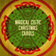 Magical Celtic Christmas Carols cover