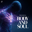 Body and Soul - Extended Mix