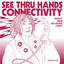 Connectivity (Skream Remix) See Thru Hands
