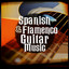 Spanish & Flamenco Guitar Music cover