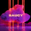 Saucy - The Mondays