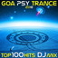 Goa Psy Trance 2018 Top 100 Hits DJ Mix cover