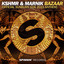 Bazaar (Official Sunburn Goa 2015 Anthem) - Extended Mix