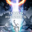Dawn Of Heroes artwork