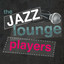 The Jazz Lounge Players cover