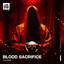 Blood Sacrifice - Extended Mix