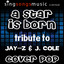 A Star Is Born (A Tribute to Jay-Z & J. Cole)