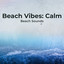 Beach Vibes: Calm cover