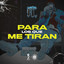 Para los Que Me Tiran cover