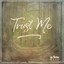 Trust Me - The Wilds